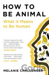 How to Be Animal
