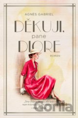 Děkuji, pane Diore