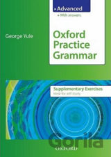 Oxford Practice Grammar: Advanced Supplementary Exercises