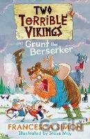 Two Terrible Vikings and Grunt the Berserker