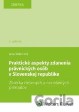 Praktické aspekty zdanenia právnických osôb v Slovenskej republike