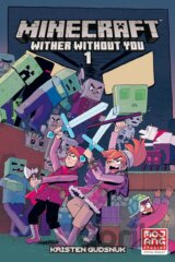 Minecraft: Wither Without You 1