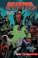 Deadpool miláček publika 4