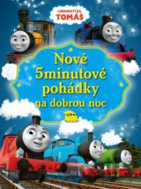 Lokomotiva Tomáš: Nové 5minutové pohádky na dobrou noc