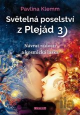 Světelná poselství z Plejád 3