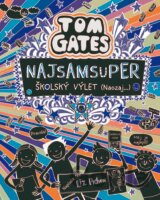 Tom Gates: Najsamsuper školský výlet (Naozaj...)