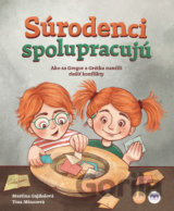 Súrodenci spolupracujú