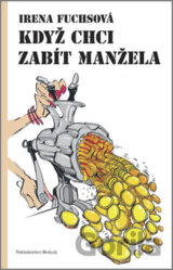 Když chci zabít manžela