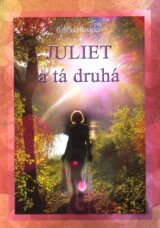 Juliet a tá druhá