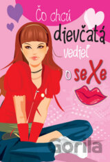 Čo chcú dievčatá vedieť o sexe