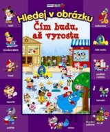 Čím budu, až vyrostu