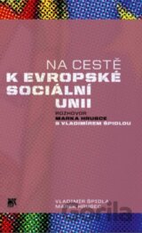 Na cestě k evropské sociální unii
