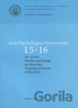 Acta Psychologica Tyrnaviensia 15-16