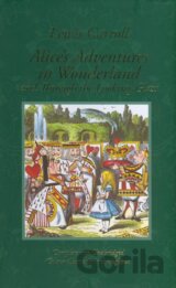Alice's Adventures in Wonderland and Through the Looking-Glass