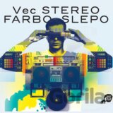 VEC: STEREO FARBO SLEPO