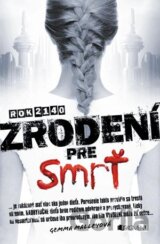 Zrodení pre smrť
