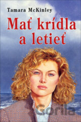 Mať krídla a letieť