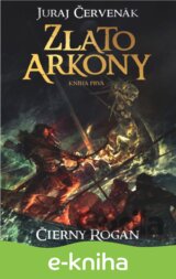 Zlato Arkony (Kniha prvá)