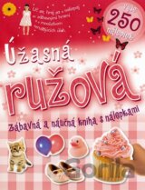 Úžasná ružová zábavná a náučná kniha s nálepkami