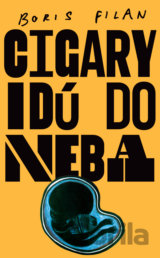 Cigary idú do neba