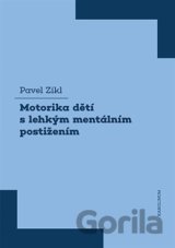 Motorika dětí s lehkým mentálním postižením