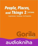 People, Places and Things Listening 2: Class Audio CDs /2/