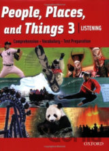 People, Places and Things Listening 3: Student´s Book