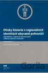 Otisky historie v regionálních identitách obyvatel pohraničí