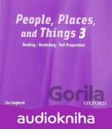 People, Places and Things Reading 3: Audio CD