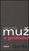 Muž v průlomu