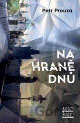 Na hraně dnů