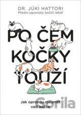 Po čem kočky touží?