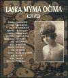 Láska mýma očima