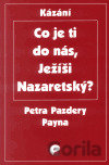 Co je ti do nás, Ježíši Nazaretský?