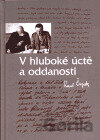 V hluboké úctě a oddanosti