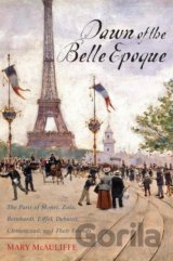 Dawn of the Belle Epoque