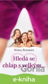 Hledá se chlap s velkým...