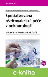 Specializovaná ošetřovatelská péče v onkourologii