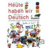 Heute haben wir Deutsch - Spielt mit