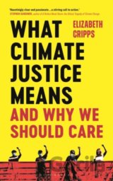 What Climate Justice Means And Why We Should Care