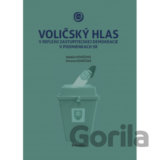 Voličský hlas v reflexii zastupiteľskej demokracie v podmienkach SR