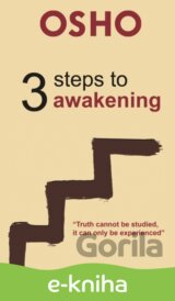 3 Steps to Awakening