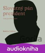 Slovutný pán prezident