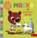 Macko na blatistej farme - zvuková knižka