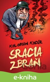 Sracia zbraň