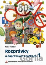 Rozprávky o dopravných značkách 1