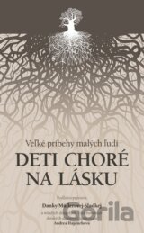 Deti choré na lásku
