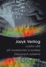 Jazyk Verilog a jeho užití při modelování a syntéze číslicových systémů