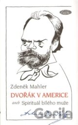 Dvořák v Americe