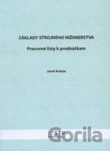 Základy strojného inžinierstva